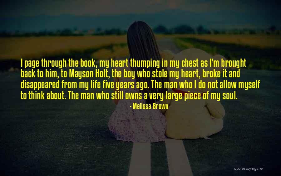 I Still Think About Him Quotes By Melissa Brown