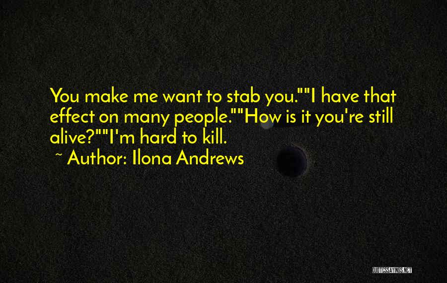 I Still Want You Quotes By Ilona Andrews