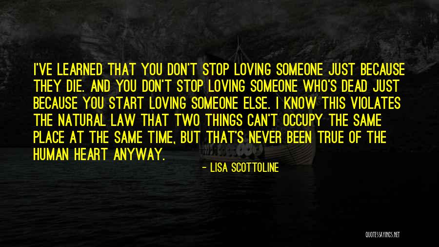 I Stop Loving You Quotes By Lisa Scottoline I Stop Loving You Quotes By Lisa Scottoline
