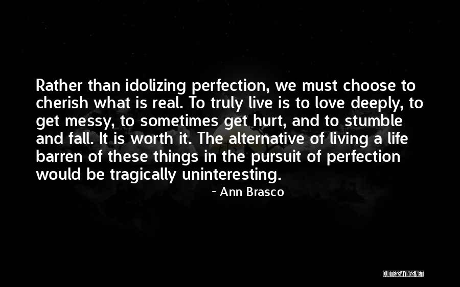I Stumble And Fall Quotes By Ann Brasco I Stumble And Fall Quotes By Ann Brasco