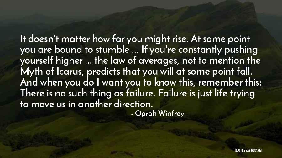 I Stumble And Fall Quotes By Oprah Winfrey I Stumble And Fall Quotes By Oprah Winfrey