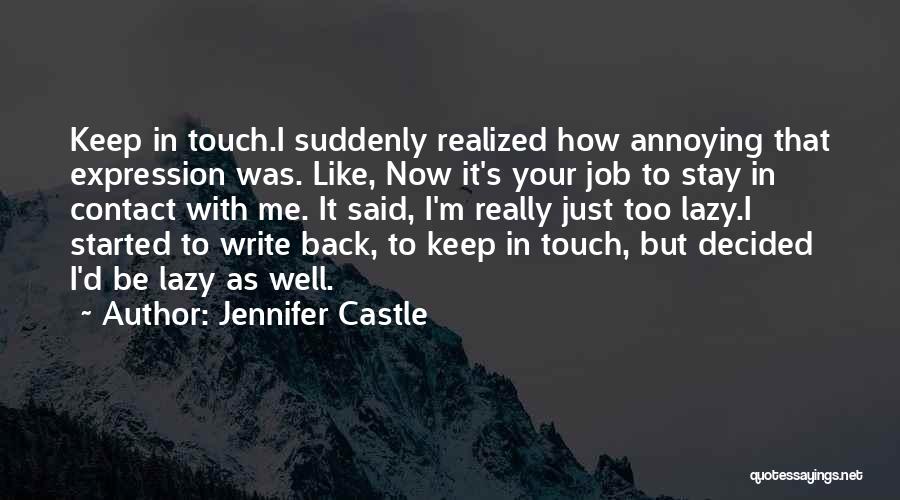 I Suddenly Realized Quotes By Jennifer Castle