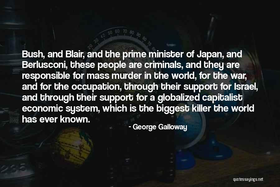 I Support Israel Quotes By George Galloway I Support Israel Quotes By George Galloway
