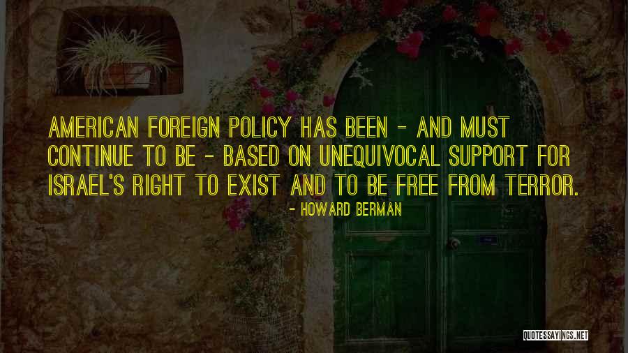 I Support Israel Quotes By Howard Berman I Support Israel Quotes By Howard Berman