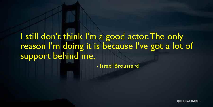 I Support Israel Quotes By Israel Broussard I Support Israel Quotes By Israel Broussard