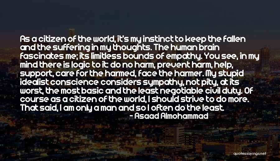 I Support My Man Quotes By Asaad Almohammad I Support My Man Quotes By Asaad Almohammad