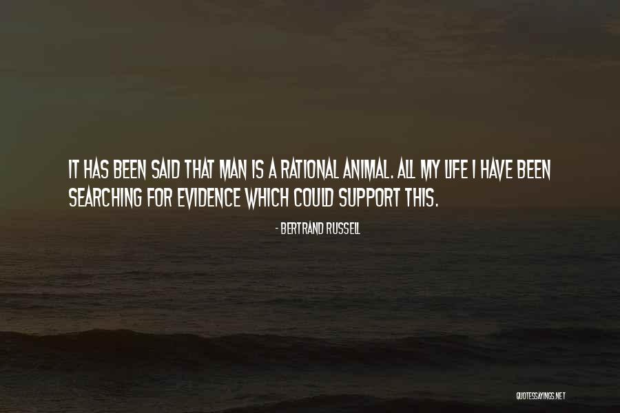 I Support My Man Quotes By Bertrand Russell I Support My Man Quotes By Bertrand Russell