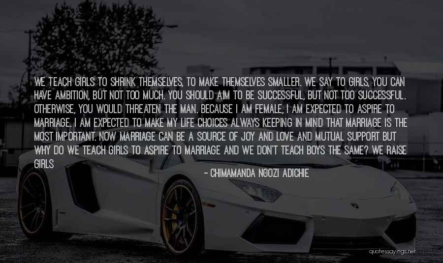 I Support My Man Quotes By Chimamanda Ngozi Adichie I Support My Man Quotes By Chimamanda Ngozi Adichie