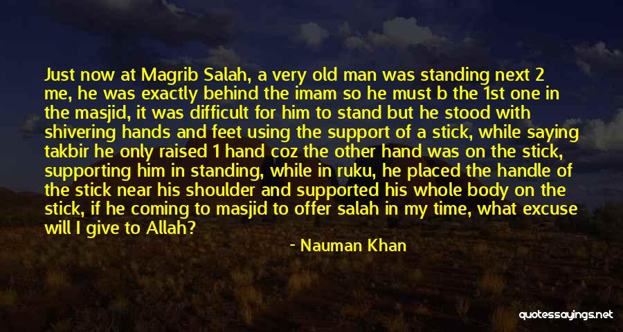 I Support My Man Quotes By Nauman Khan I Support My Man Quotes By Nauman Khan