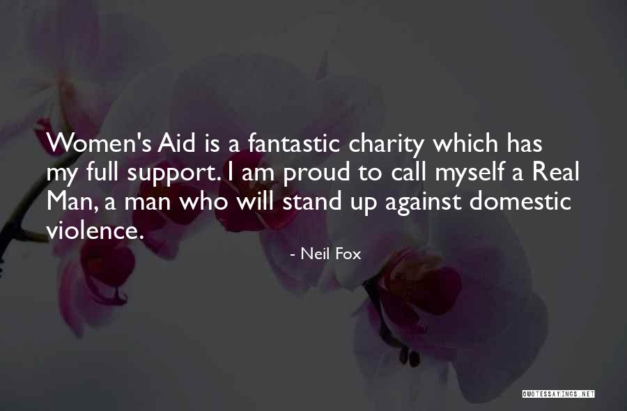 I Support My Man Quotes By Neil Fox I Support My Man Quotes By Neil Fox