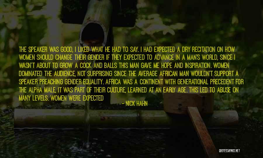 I Support My Man Quotes By Nick Hahn I Support My Man Quotes By Nick Hahn