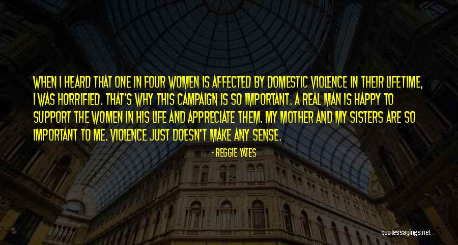 I Support My Man Quotes By Reggie Yates I Support My Man Quotes By Reggie Yates