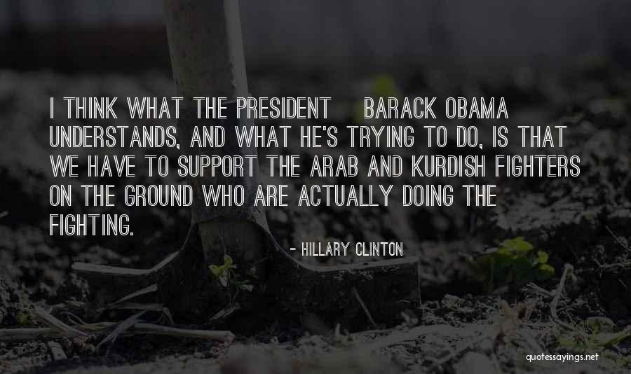 I Support Obama Quotes By Hillary Clinton I Support Obama Quotes By Hillary Clinton