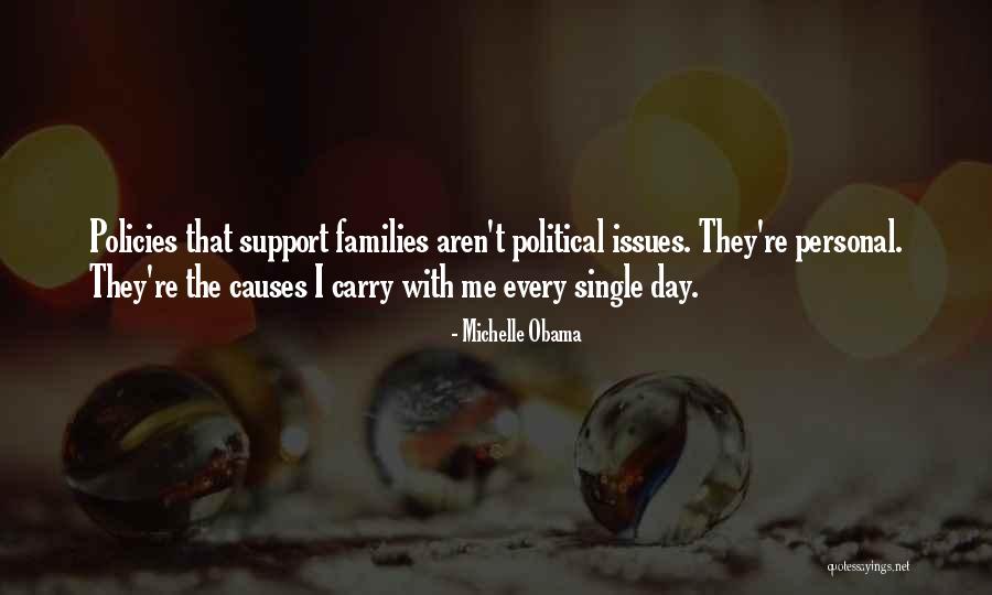 I Support Obama Quotes By Michelle Obama I Support Obama Quotes By Michelle Obama
