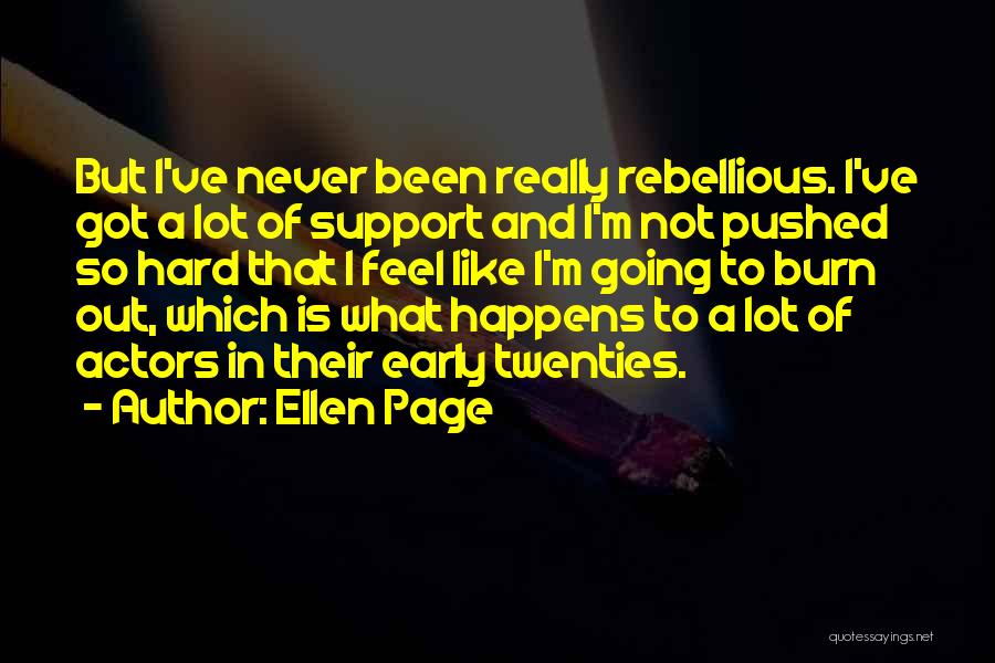 I Support Quotes By Ellen Page
