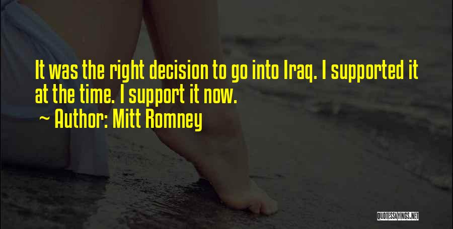 I Support Your Decision Quotes By Mitt Romney