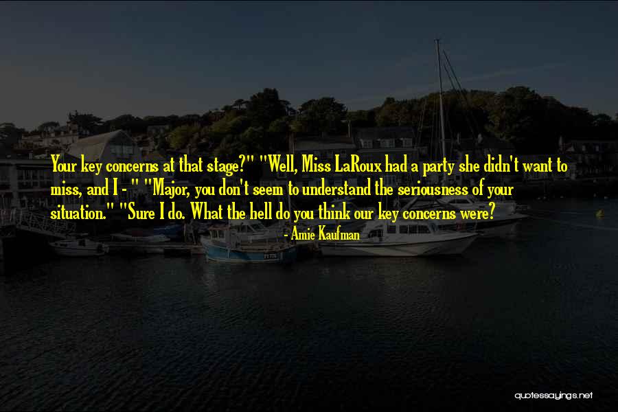 I Sure Miss You Quotes By Amie Kaufman I Sure Miss You Quotes By Amie Kaufman