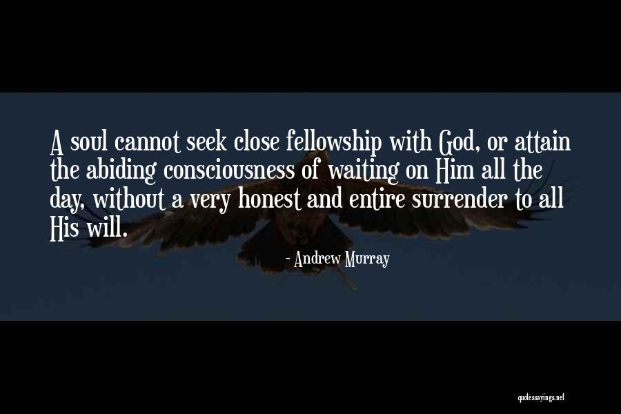 I Surrender All To You God Quotes By Andrew Murray