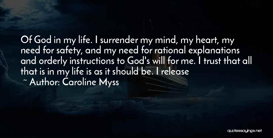 I Surrender All To You God Quotes By Caroline Myss