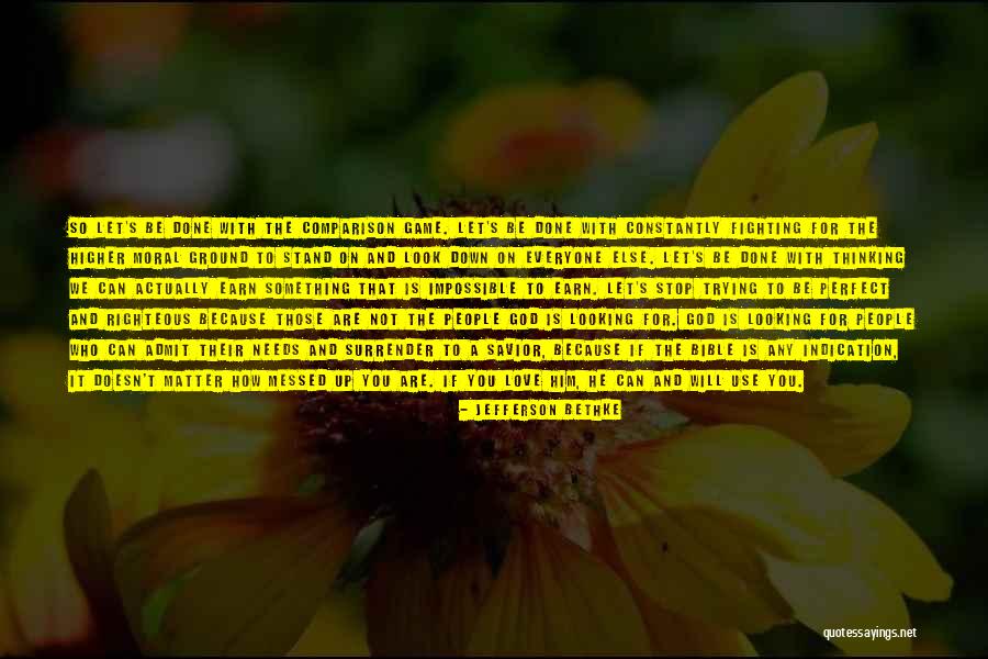 I Surrender All To You God Quotes By Jefferson Bethke I Surrender All To You God Quotes By Jefferson Bethke