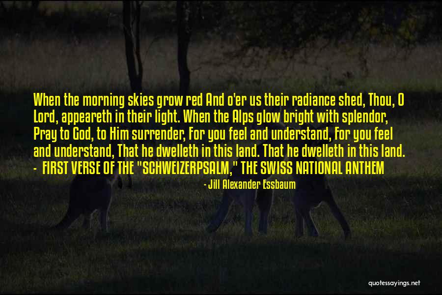 I Surrender Lord Quotes By Jill Alexander Essbaum I Surrender Lord Quotes By Jill Alexander Essbaum
