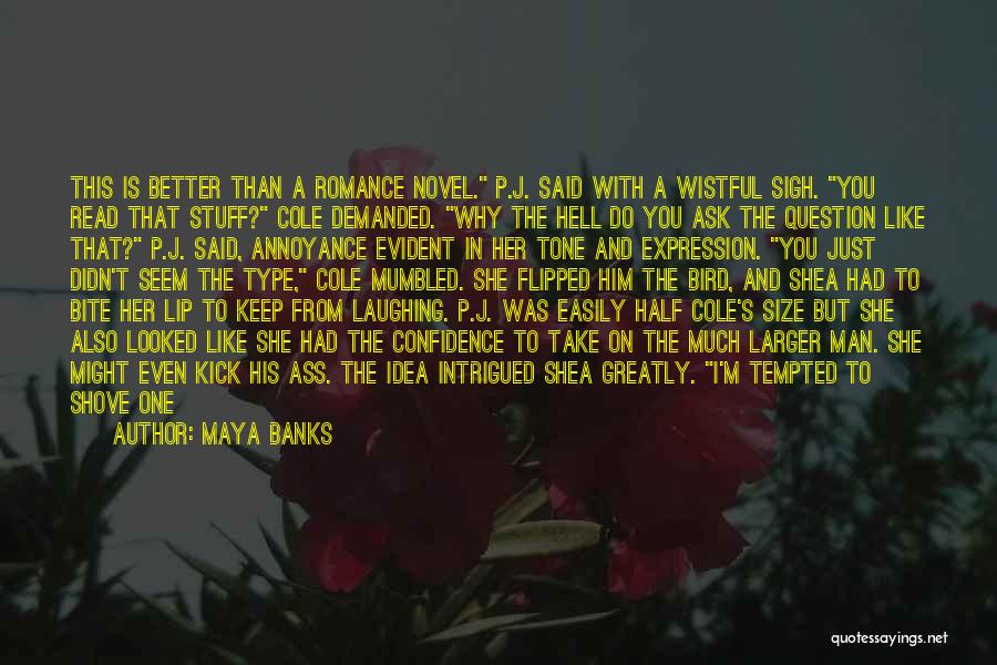 I Surrender Love Quotes By Maya Banks