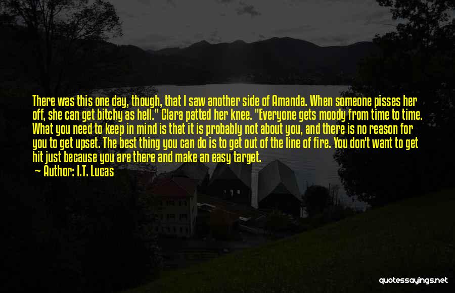I.T. Lucas Quotes 985151
