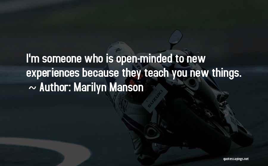 I Teach Because Quotes By Marilyn Manson