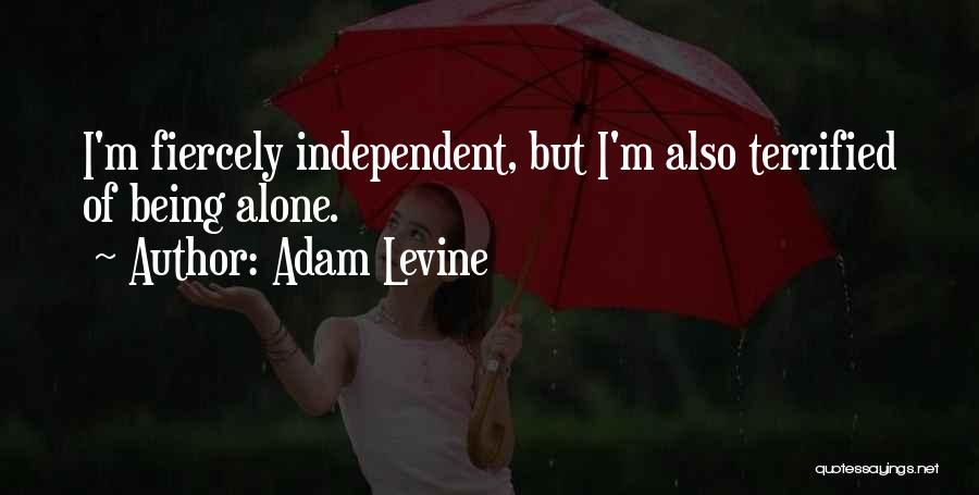 I Terrified Quotes By Adam Levine