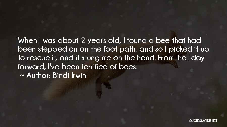 I Terrified Quotes By Bindi Irwin