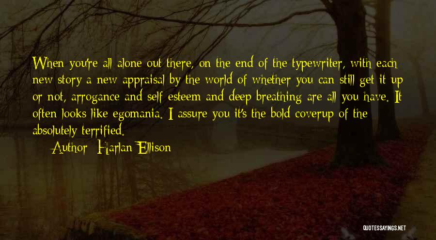 I Terrified Quotes By Harlan Ellison