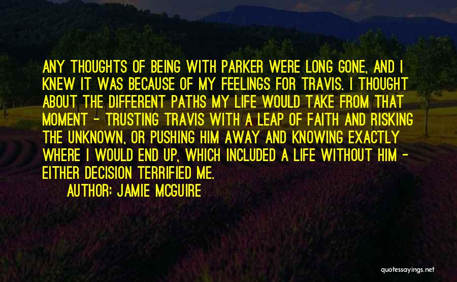 I Terrified Quotes By Jamie McGuire