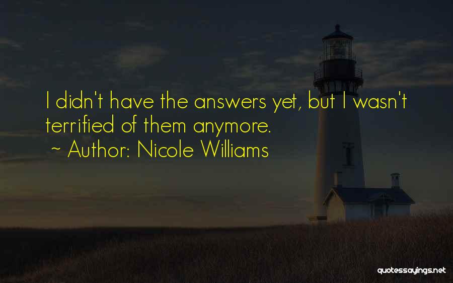 I Terrified Quotes By Nicole Williams