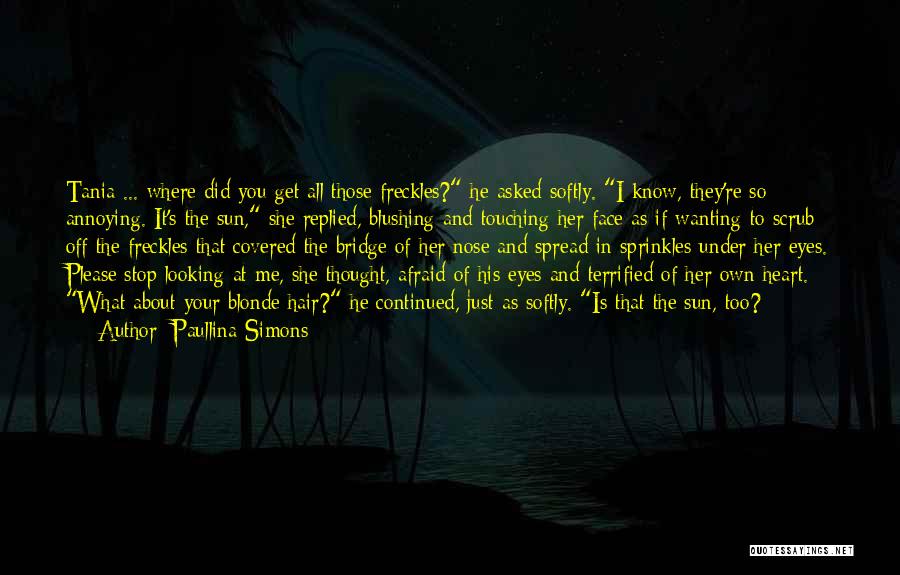 I Terrified Quotes By Paullina Simons