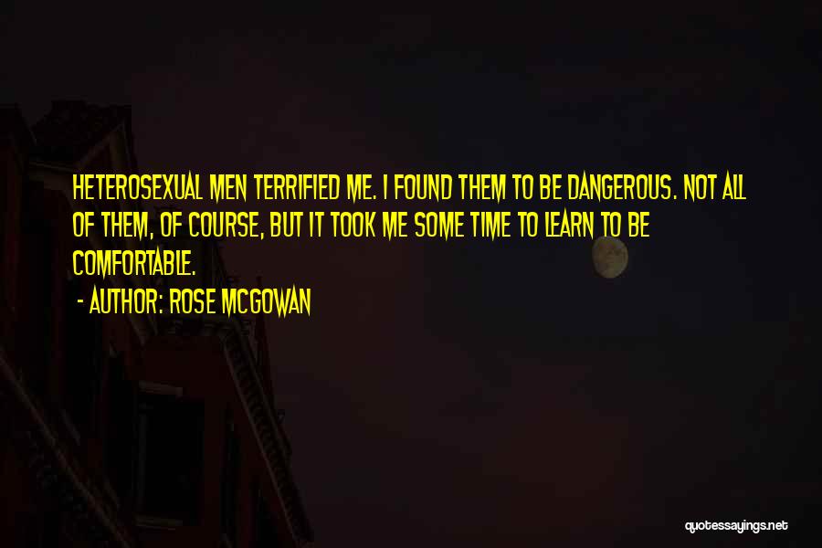 I Terrified Quotes By Rose McGowan
