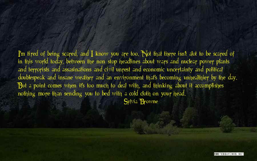 I Think About You Alot Quotes By Sylvia Browne I Think About You Alot Quotes By Sylvia Browne