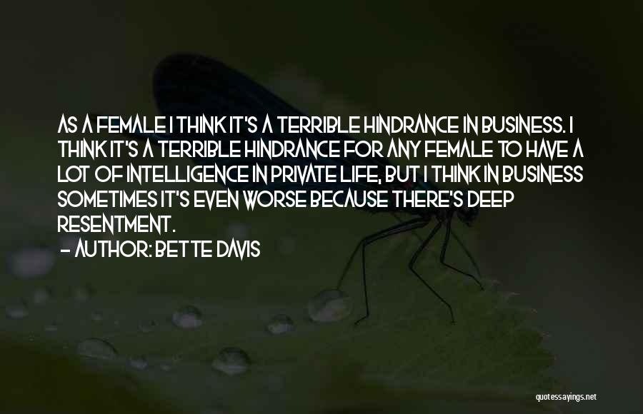 I Think Deep Quotes By Bette Davis