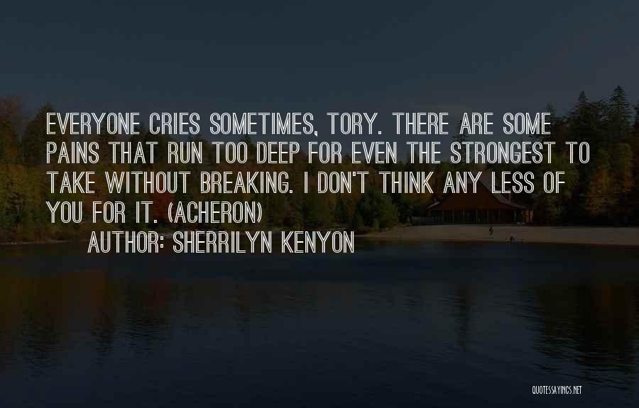 I Think Deep Quotes By Sherrilyn Kenyon