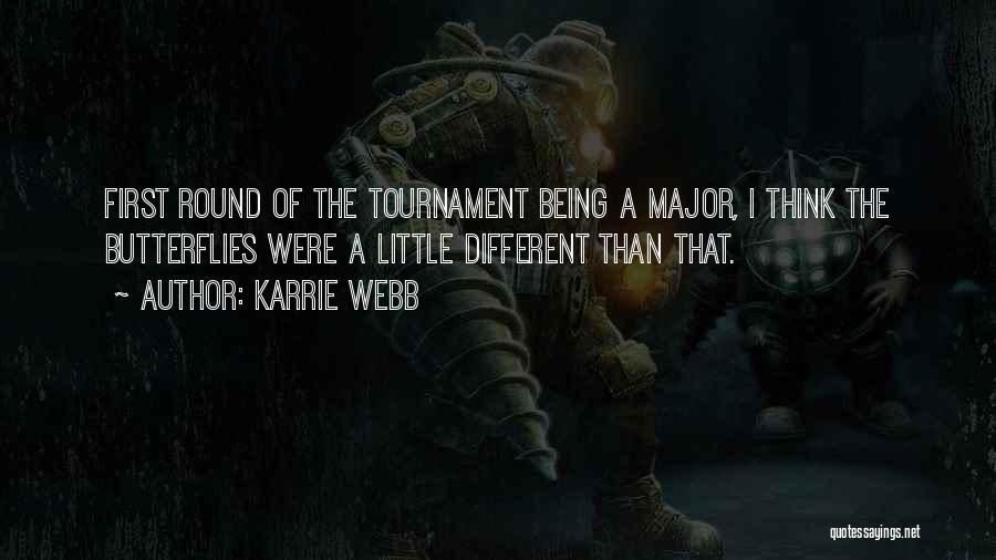 I Think Different Quotes By Karrie Webb