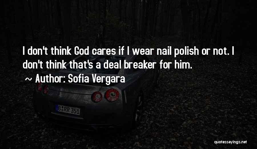 I Think God Quotes By Sofia Vergara