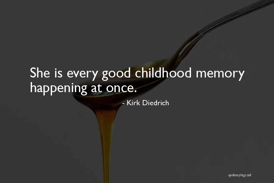 I Think Good Things Are Happening Quotes By Kirk Diedrich I Think Good Things Are Happening Quotes By Kirk Diedrich
