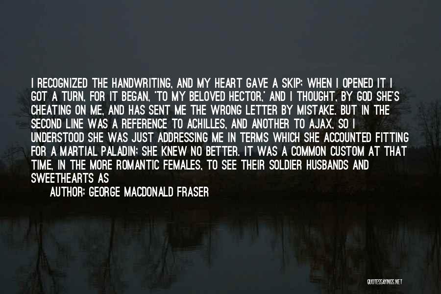 I Think He Is Cheating Quotes By George MacDonald Fraser