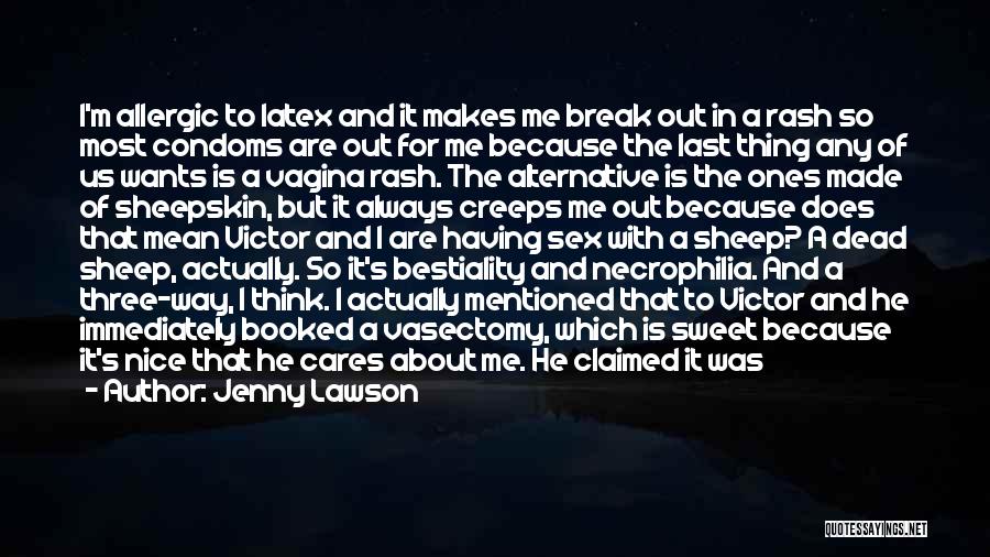 I Think He Is Cheating Quotes By Jenny Lawson