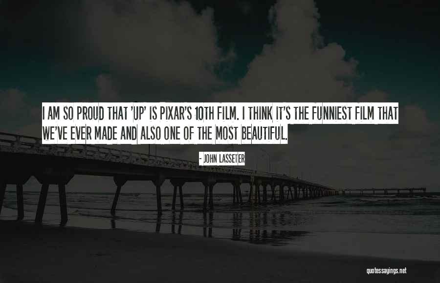 I Think I Am Beautiful Quotes By John Lasseter I Think I Am Beautiful Quotes By John Lasseter