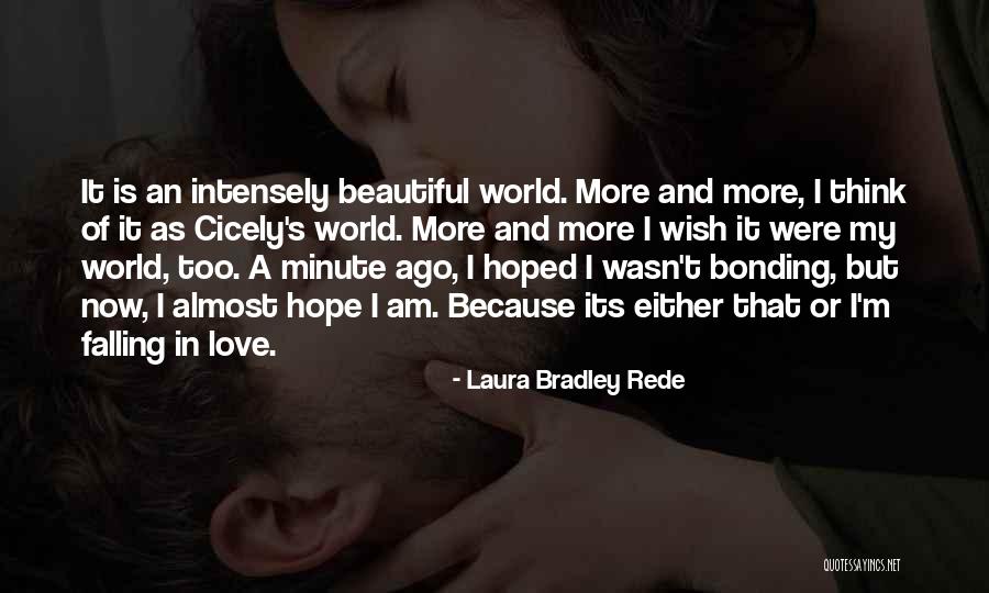 I Think I Am Beautiful Quotes By Laura Bradley Rede I Think I Am Beautiful Quotes By Laura Bradley Rede