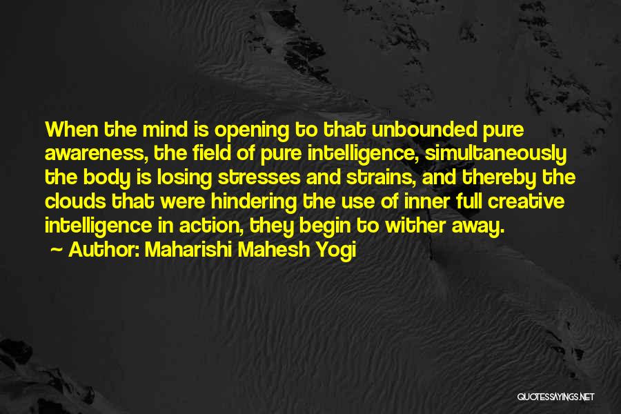 I Think I Am Losing My Mind Quotes By Maharishi Mahesh Yogi