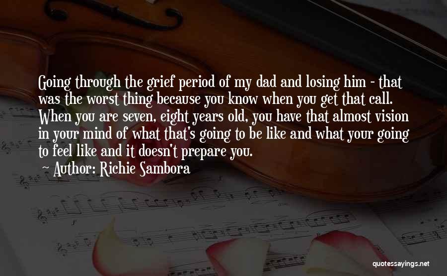 I Think I Am Losing My Mind Quotes By Richie Sambora