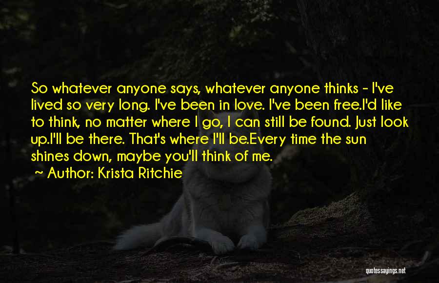 I Think I Found Love Quotes By Krista Ritchie