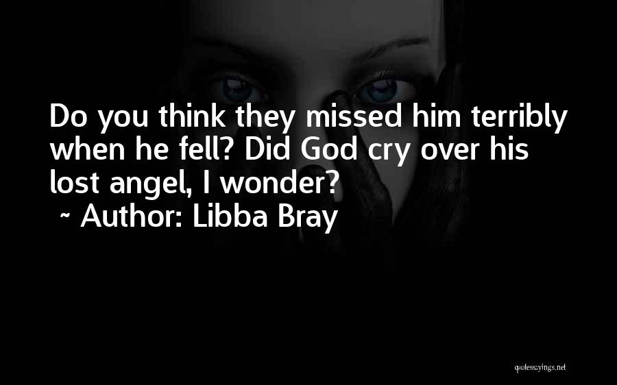 I Think I Lost Him Quotes By Libba Bray