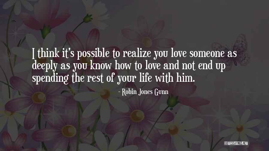 I Think I Love Him Quotes By Robin Jones Gunn I Think I Love Him Quotes By Robin Jones Gunn